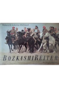 Bozkashireiter in Afghanistan