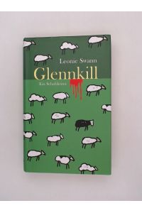 Glennkill : Roman ; [ein Schafskrimi] / Leonie Swann / Club-Taschenbuch