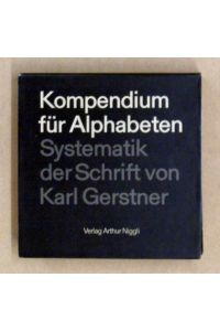 Kompendium für Alphabeten. Eine Systematik der Schrift.