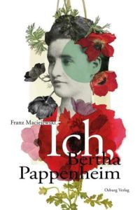 Ich, Bertha Pappenheim  - Osburg Verlag, 2016