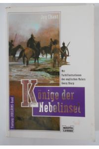 Könige der Nebelinsel.   - Ins Dt. übertr. von Rosemarie Hundertmarck / Bastei-Lübbe-Taschenbuch; Bd. 21 202: Fantasy-Jubiläums-Band.