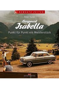 Borgward Isabella: Punkt für Punkt ein Meisterstück.