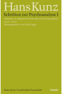 Schriften zur Psychoanalyse I. Aufsätze zu Sigmund Freud und zur Psychoanalyse (1928-1974).