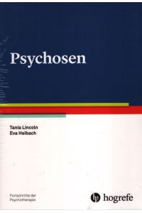 Psychosen.   - Fortschritte der Psychotherapie, Band: 67.