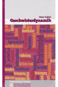 Geschwisterdynamik.   - Analyse der Psyche und Psychotherapie ; Bd. 4.