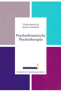Psychodynamische Psychotherapie.   - Handwerk der Psychotherapie ; Bd. 4.