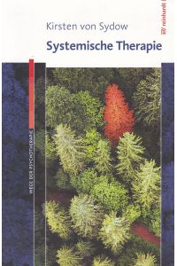 Systemische Therapie.   - Wege der Psychotherapie.