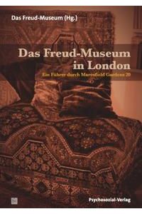 Das Freud-Museum in London. Ein Führer durch Maresfield Gardens 20.   - Bibliothek der Psychoanalyse.