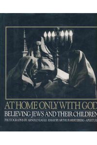At home only with God. Believing jews and their children.   - Photographs. Essay by Arthur Hertzberg.