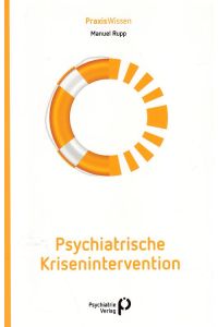 Psychiatrische Krisenintervention.   - PraxisWissen ; 2