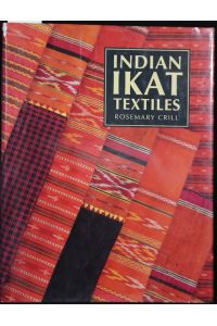 Indian Ikat Textiles (= Victoria and Albert Museum, Indian Art Series).