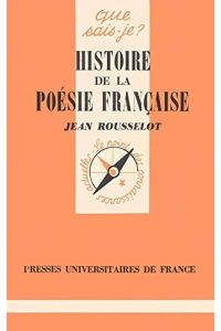 Historie De La Poesie Francais (Que sais-je?)