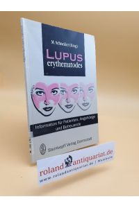 Lupus erythematodes : Information für Patienten, Angehörige und Betreuende