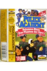 Police Academy (3) - Polizisten Blues - Das Phantom der Oper MC/Musikkassette