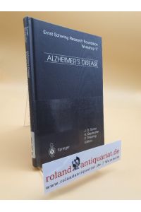 Alzheimer's disease : etiological mechanisms and therapeutic possibilities ; with 11 tables / J. D. Turner . . . ed. / Schering-Forschungsgesellschaft: Ernst Schering Research Foundation workshop ; 17