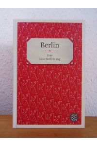 Berlin. Eine Lese-Verführung