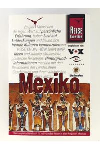 Mexiko: Das komplette Handbuch für individuelles Reisen und Entdecken