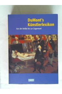 DuMont`s Künstlerlexikon. Von der Antike bis zur Gegenwart