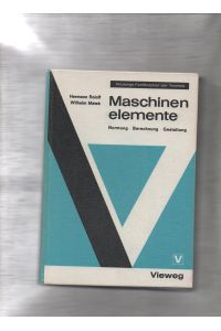 Maschinenelemente : Normung, Berechnung, Gestaltung.   - Hermann Roloff ; Wilhelm Matek / Maschinenelemente / [Lehrbuch] ; 4. Aufl.1970; Viewegs Fachbücher der Technik