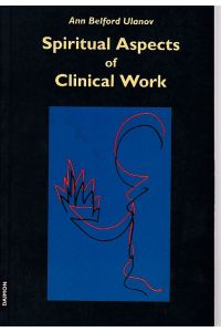 Spiritual Aspects of Clinical Work.