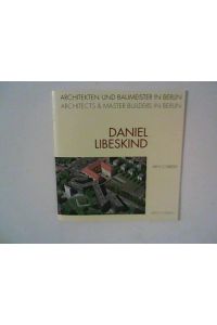 Architekten und Baumeister in Berlin; Teil: 1. , Daniel Libeskind