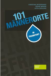 101 MännerOrte in Frankfurt