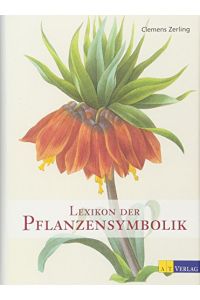 Lexikon der Pflanzensymbolik.