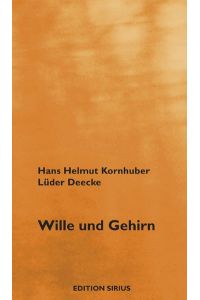 Wille und Gehirn (Edition sirius)