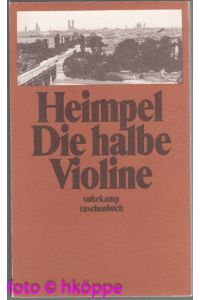 Die halbe Violine : eine Jugend in der Haupt- und Residenzstadt München.