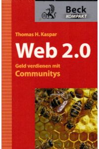 Web 2. 0 - Geld verdienen mit Communitys
