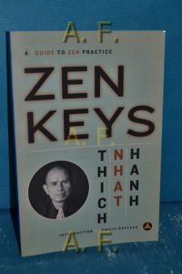 Zen Keys : A Guide to Zen Practice.