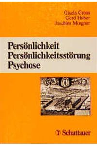 Persönlichkeit - Persönlichkeitsstörungen - Psychose: 10. Weissenauer Schizophrenie-Symposion am 17. - und 18. Juni 1994 in Dresden