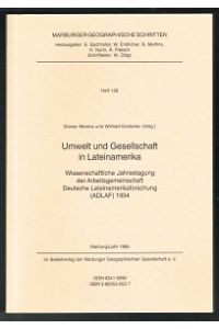 Umwelt und Gesellschaft in Lateinamerika:  - Wissenschaftliche Jahrestagung der Arbeitsgemeinschaft Deutsche Lateinamerikaforschung (ADLAF) 1994. -