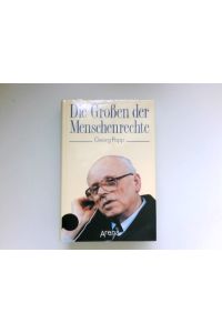 Die Grossen der Menschenrechte :  - Georg Popp. Hrsg. unter d. Mitarb. von Dieter Böhler ...