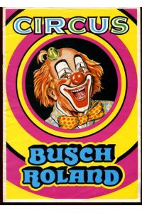 Circus Busch Roland: Programm um 1980.