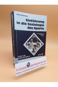 Einführung in die Soziologie des Sports / Klaus Heinemann / Sport und Sportunterricht ; Bd. 1