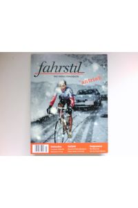 fahrstil – das Radkulturmagazin :  - Nr. 15 - antrieb.