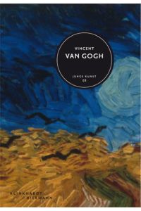Vincent van Gogh: Junge Kunst 3