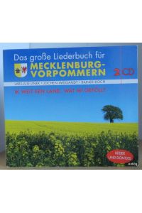 Ik weit een Land, wat mi geföllt. Das große Liederbuch für Mecklenburg-Vorpommern. 2 Audio-CDs + Booklet.