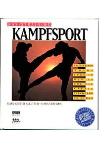 Basistraining Kampfsport.   - Shaolin Kempo, Wushu, Kung Fu, Dju Su, Pok Kek, Karate, Taekwondo, Vo Vi Nam.