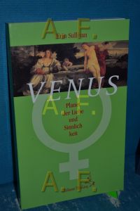 Venus : Planet der Liebe und Sinnlichkeit.   - [Aus dem Amerikan. übers. von Karl Friedrich Hörner] / Standardwerke der Astrologie
