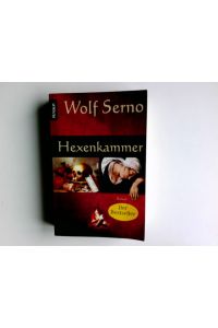 Hexenkammer : Roman.   - Wolf Serno / Knaur ; 62953