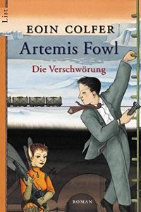 Artemis Fowl - die Verschwörung : Roman.   - Aus dem Engl. von Claudia Feldmann / List-Taschenbuch ; 60387