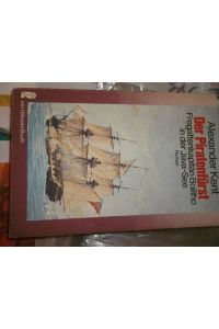 Der Piratenfürst Fregattenkapitän Bolitho in der Java-See ein Abenteuerroman von Alexander Kent
