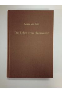 Die Lehre vom Heerwesen  - Neudruck der Ausgabe 1872 (Mit einem Vorwort von E.-W. Böckenförde)