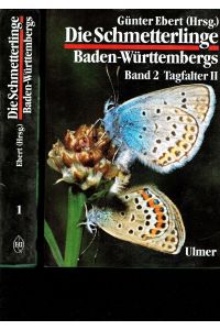 Die Schmetterlinge Baden-Württembergs. Band 1: Tagfalter I.   - Band 2: Tagfalter II. (2 Bände)