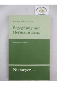 Begegnung mit Hermann Lenz : Künzelsauer Symposion.   - Untersuchungen zur deutschen Literaturgeschichte ; Bd. 83