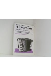 Akkordeon. Handbuch für Musiker und Instrumentenbauer