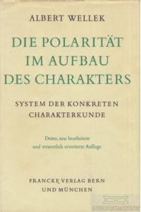 Die Polarität im Aufbau des Charakters  - System der konkreten Charakterkunde