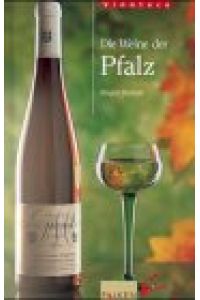 Die Weine der Pfalz